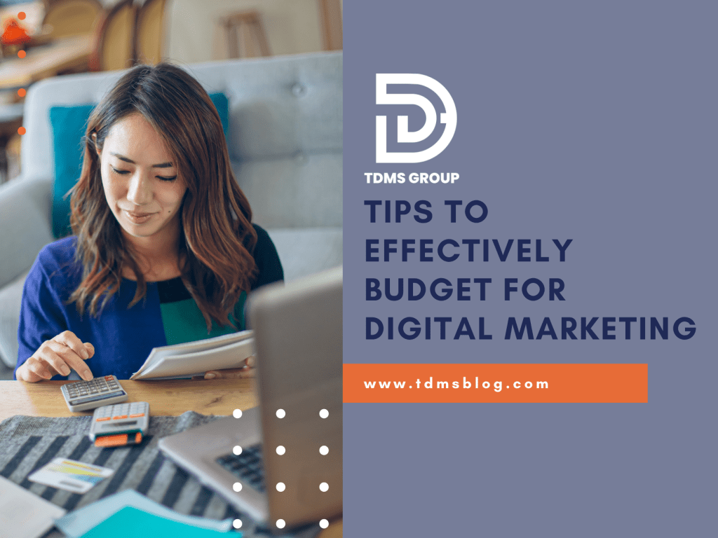 Tips to Effectively Budget for Digital Marketing